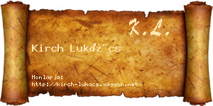 Kirch Lukács névjegykártya
